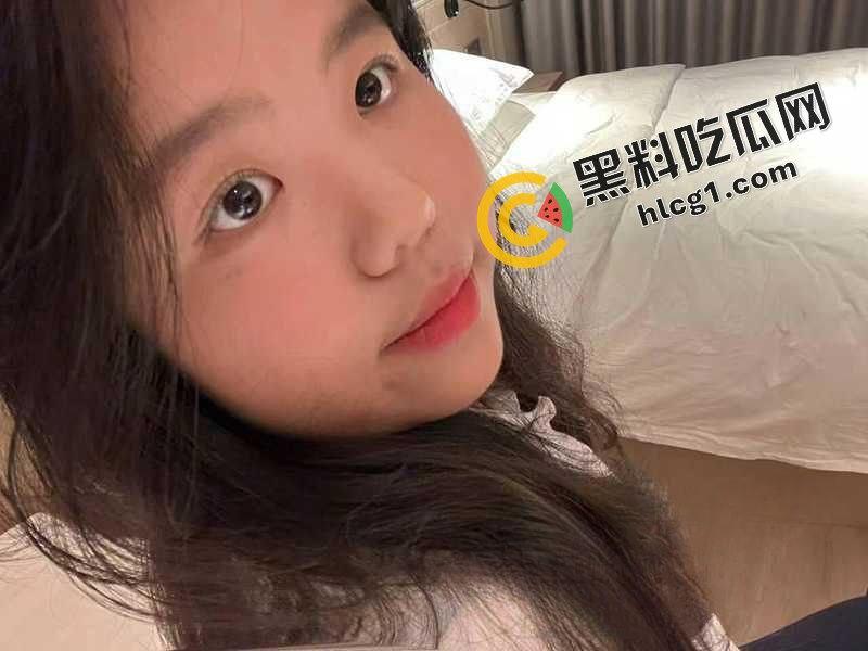 广东海德双语实验学校微胖骚货『黄津瑜』刚满18就见红 约炮猛男学弟视频流出